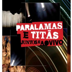 Paralamas e Titãs Juntos e Ao Vivo (2008)