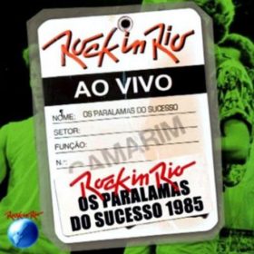 Os Paralamas do Sucesso – Rock In Rio 1985 (2007)