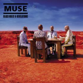 Muse – Black Holes and Revelations (2006)