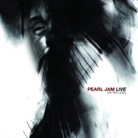 Pearl Jam – Live On Ten Legs (2011)
