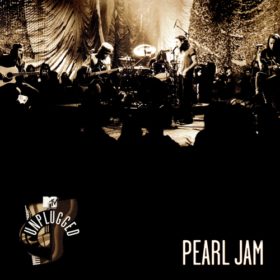 Pearl Jam – MTV Unplugged (1992)