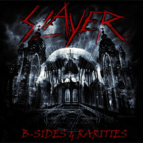 Slayer – B-Sides & Rarities  (2013)