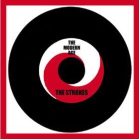 The Strokes – The Modern Age (2001)