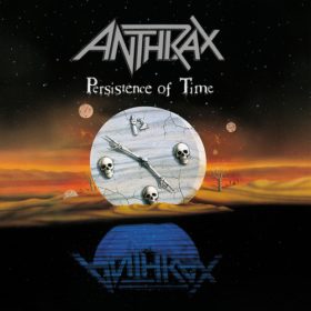 Anthrax – Persistence of Time (1990)