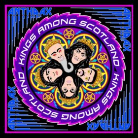 Anthrax – Kings Among Scotland (2018)