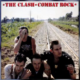 The Clash – Combat Rock (1982)