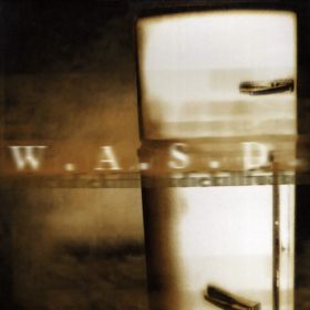 W.A.S.P. – Kill Fuck Die (1997)