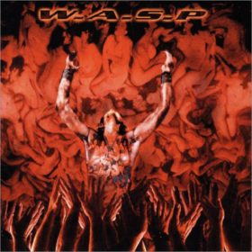 W.A.S.P. – The Neon God: Part 1 – The Rise (2004)