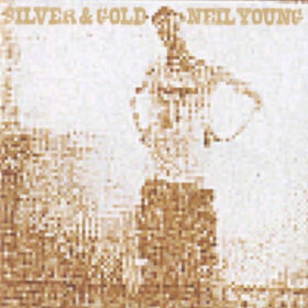 Neil Young – Silver & Gold (2000)