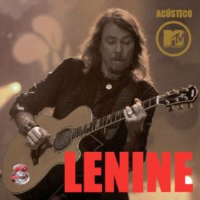 Lenine – Acústico MTV (2006)