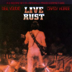 Neil Young – Live Rust (1979)