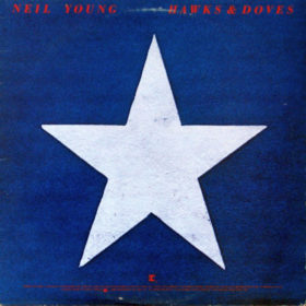 Neil Young – Hawks & Doves (1980)