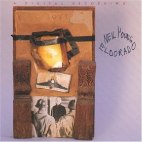 Neil Young – Eldorado (1989)
