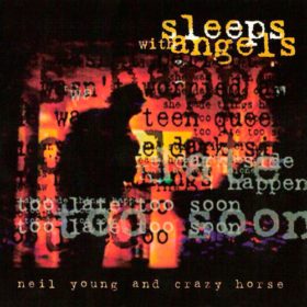 Neil Young – Sleeps with Angels (1994)