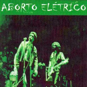 Aborto Elétrico – UnB (1978)