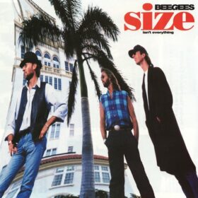 Bee Gees – Size Isn’t Everything (1993)