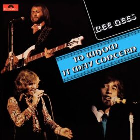 Bee Gees – To Whom It May Concern (1972)
