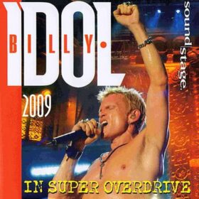 Billy Idol – In Super Overdrive Live (2009)