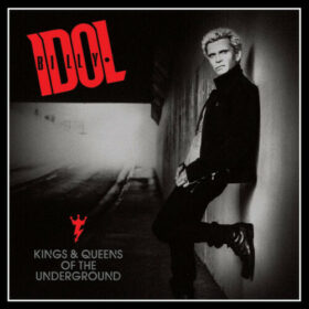 Billy Idol – Kings & Queens of the Underground (2014)