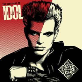 Billy Idol – The Very Best of Billy Idol: Idolize Yourself (2008)