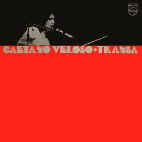 Caetano Veloso – Transa (1972)