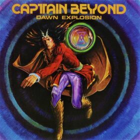 Captain Beyond – Dawn Explosion (1977)