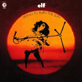 Elf – Trying to Burn the Sun (1975)