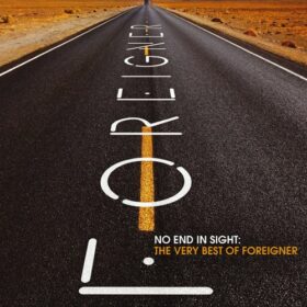 Foreigner – No End in Sight: The Very Best of Foreigner (2008)