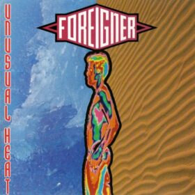 Foreigner – Unusual Heat (1991)