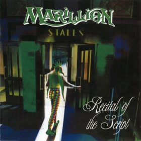 Marillion – Recital Of The Script (2009)