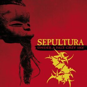Sepultura – Under a Pale Grey Sky (2002)