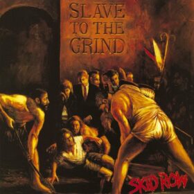 Skid Row – Slave to the Grind (1991)