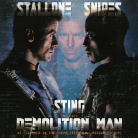 Sting – Demolition Man (1993)