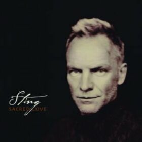Sting – Sacred Love (2003)