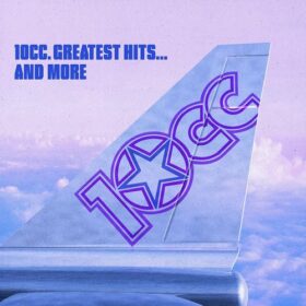 10cc – Greatest Hits… And More (2006)