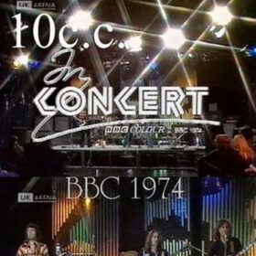 10cc – In Concert BBC (1974)