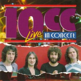 10cc – Live in Concert (1996)