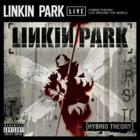 Linkin Park – Hybrid Theory – Live Around The World (2012)