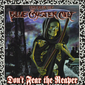 Blue Öyster Cult – Don’t Fear the Reaper: The Best of Blue Öyster Cult (2000)