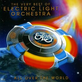 Electric Light Orchestra – All Over the World: The Very Best of Electric Light Orchestra (2005)