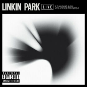Linkin Park – A Thousand Suns – Live Around The World (2012)