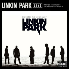 Linkin Park – Minutes To Midnight – Live Around The World (2012)