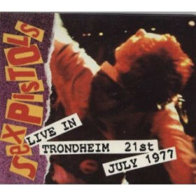 Sex Pistols – Live In Trondheim (1992)