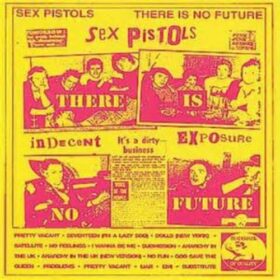 Sex Pistols – There Is No Future (1999)