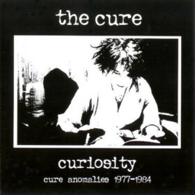The Cure – Curiosity (1984)