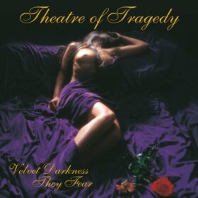 Theatre Of Tragedy – Velvet Darkness They Fear (1996)