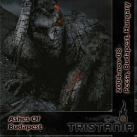 Tristania – Live In Budapest, Hungary [Ashes Of Budapest] (2004)