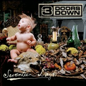 3 Doors Down – Seventeen Days (2005)