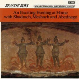 Beastie Boys – An Exciting Evening at Home with Shadrach, Meshach and Abednego (1989)