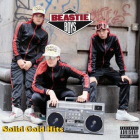 Beastie Boys – Solid Gold Hits (2005)